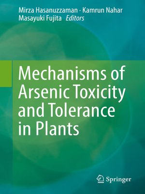 cover image of Mechanisms of Arsenic Toxicity and Tolerance in Plants